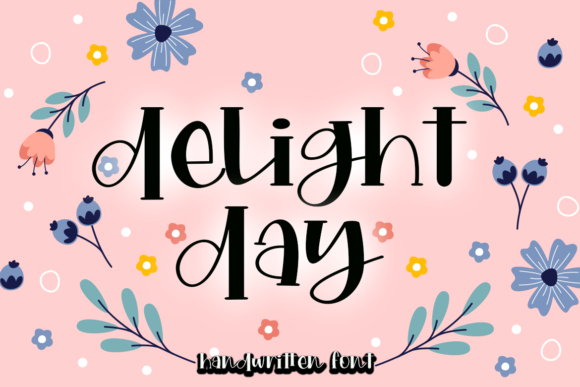 Delight Day: A Handwritten Font That Balances Playfulness With Purpose