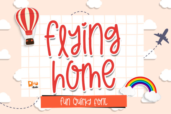 Evaluating the Flying Home Font for Your Next Creative Project