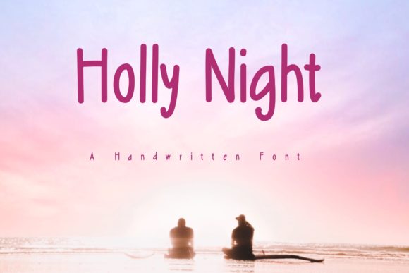 Holly Night: A Sweet Handwritten Font for Creatives