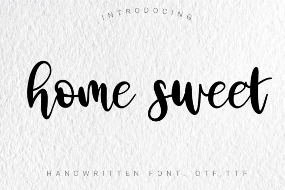 Home Sweet: Integrating a Refined Handwritten Font into Your Creative Workflow