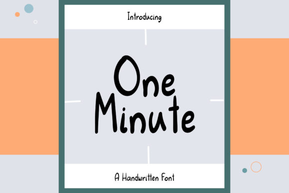 One Minute: A Handwritten Font That Adds Personality Without the Fuss